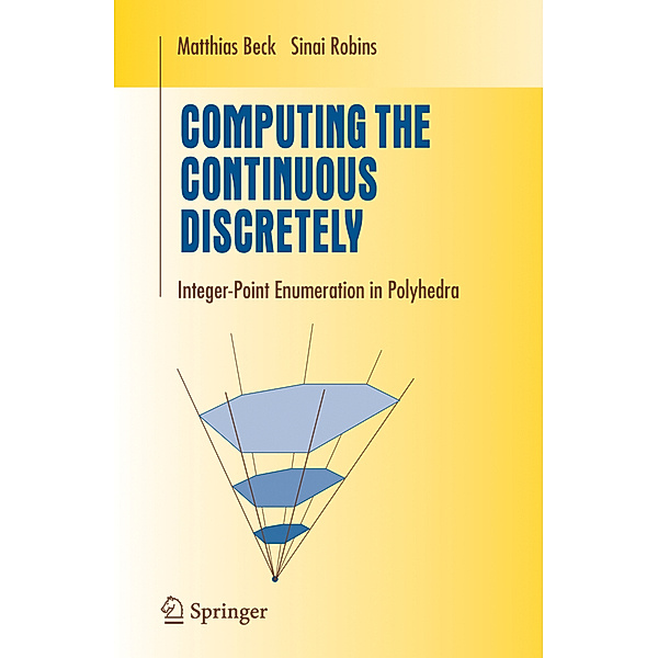 Computing the Continuous Discretely, Matthias Beck, Sinai Robins