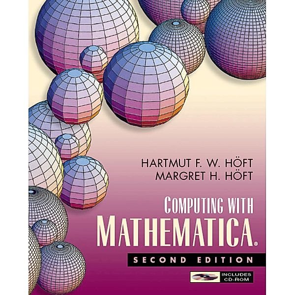 Computing with Mathematica, Margret H. Hoft, Hartmut F. W. Hoft