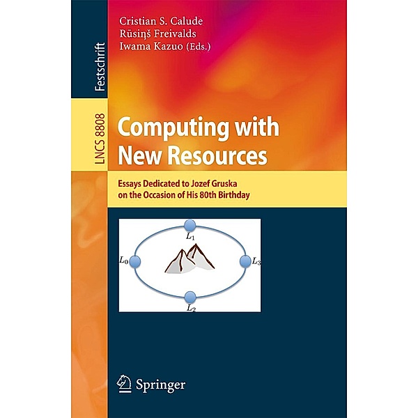 Computing with New Resources / Lecture Notes in Computer Science Bd.8808