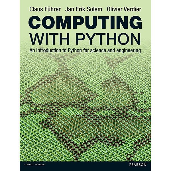 Computing with Python, Claus Führer, Jan Erik Solem, Olivier Verdier