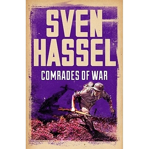 Comrades of War, Sven Hassel