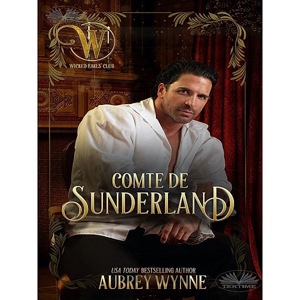 Comte De Sunderland, Aubrey Wynne