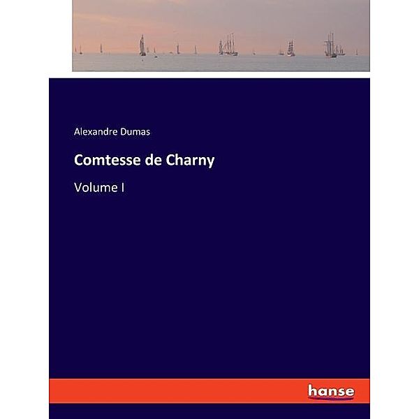 Comtesse de Charny, Alexandre Dumas