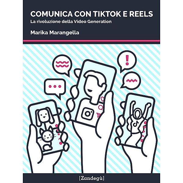 Comunica con TikTok e Reels / I Prof, Marika Marangella