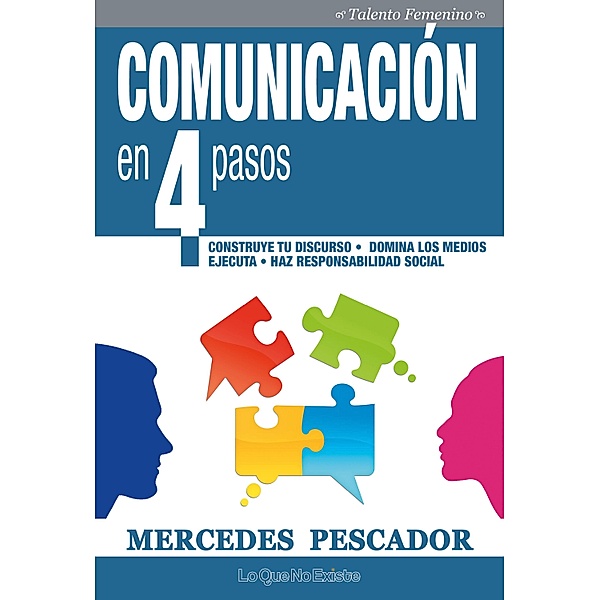 Comunicación en 4 pasos / Talento Femenino, Mercedes Pescador