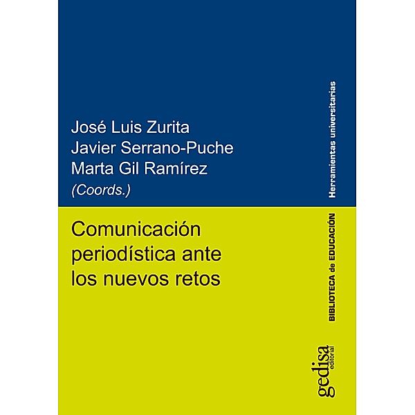 Comunicación periodística ante los nuevos retos, José Luis Zurita Andión