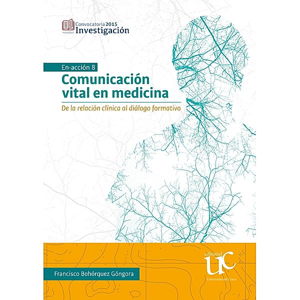 Comunicación vital en medicina, Francisco Bohórquez Góngora