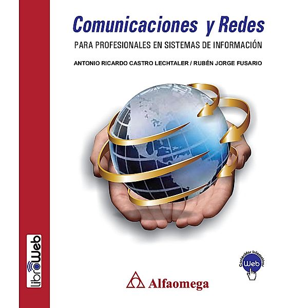 Comunicaciones y Redes, Antonio Castro, Rubén Fusario