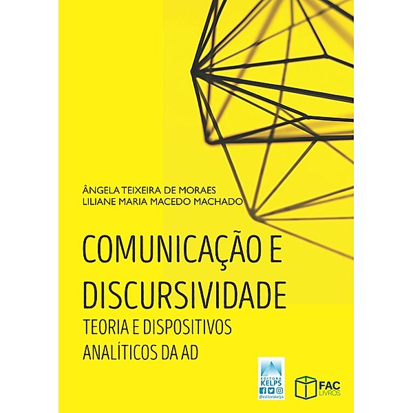 Comunicação e discursividade, de Machado Ângela Teixeira Moraes Liliane Maria Macedo