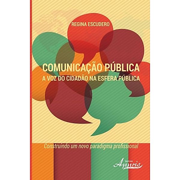 Comunicação pública / Ciências da Comunicação - Comunicação, Regina Escudero