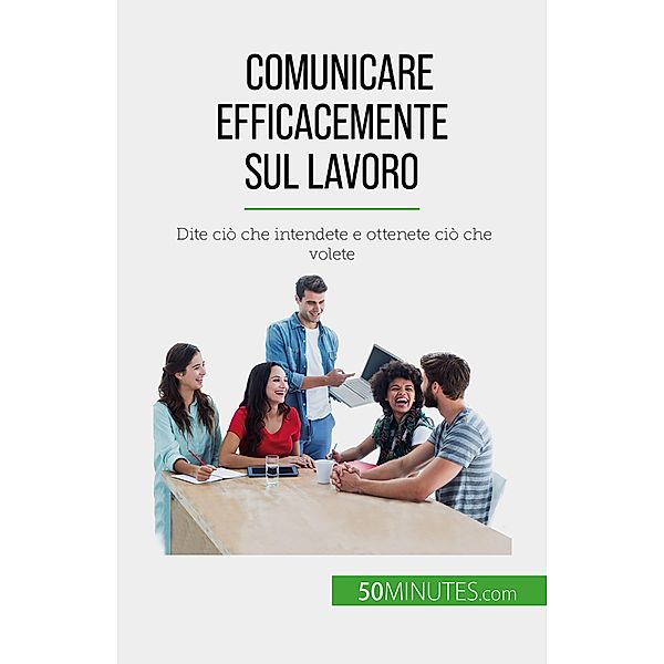 Comunicare efficacemente sul lavoro, Virginie De Lutis