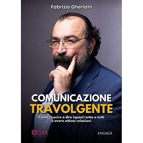 Comunicazione Travolgente, Fabrizio Gherlani