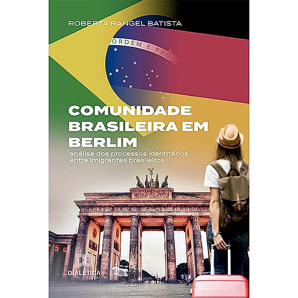 Comunidade Brasileira em Berlim, Roberta Rangel Batista