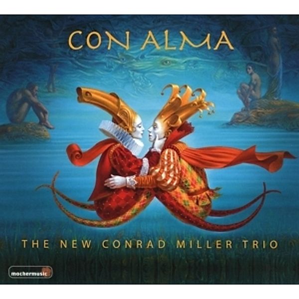 Con Alma, The New Conrad Miller Trio