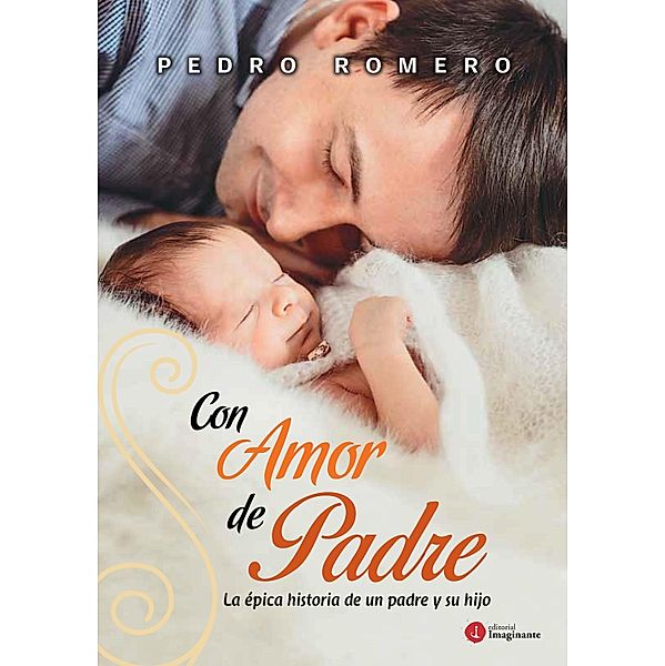 Con amor de padre, Pedro Luis Romero