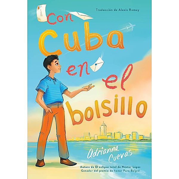 Con Cuba en el bolsillo / Cuba in my Pocket (Spanish Edition), Adrianna Cuevas