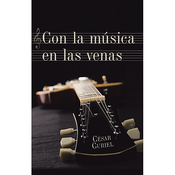 Con La Música En Las Venas, Cesar Curiel