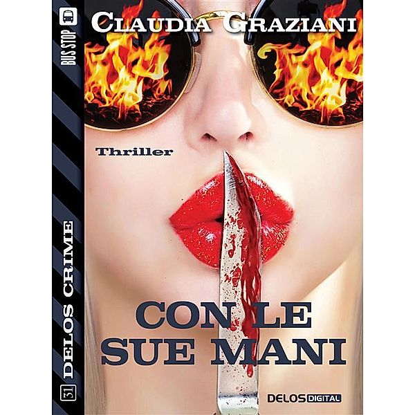 Con le sue mani / Delos Crime, Claudia Graziani