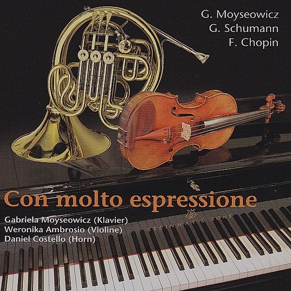 Con Molto Espressione, Moyseowicz -Ambrosio -Costello