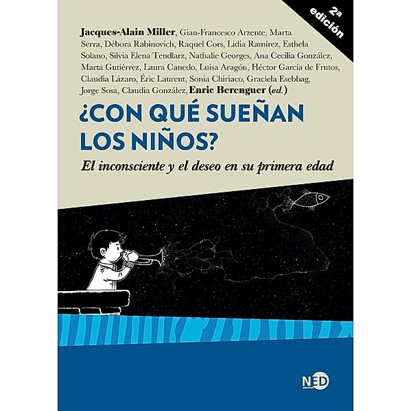 ¿Con qué sueñan los niños? (2ª ed.), Jacques-Allain Miller, Enric Berenguer