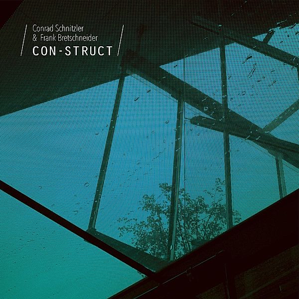 Con-Struct (Vinyl), Conrad Schnitzler & Bretschneider Frank