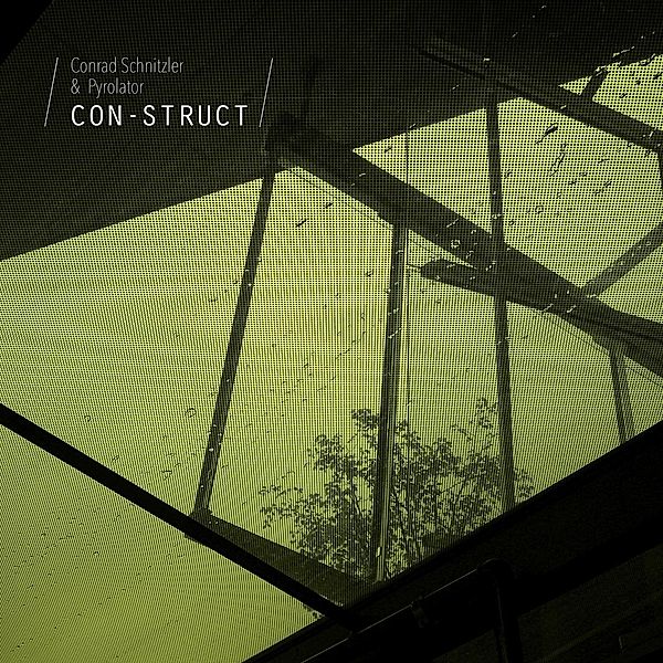 Con-Struct (Vinyl), Conrad Schnitzler & Pyrolator