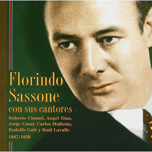 Con Sus Cantores, Florindo Y Su Orquesta Tipica Sassone