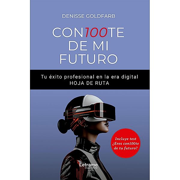 Con100te de mi futuro, Denisse Goldfarb