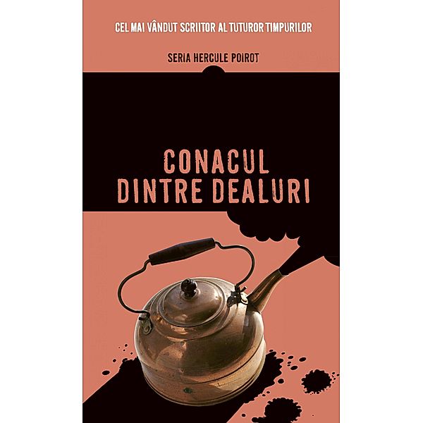 Conacul dintre dealuri / Agatha Christie, Agatha Christie