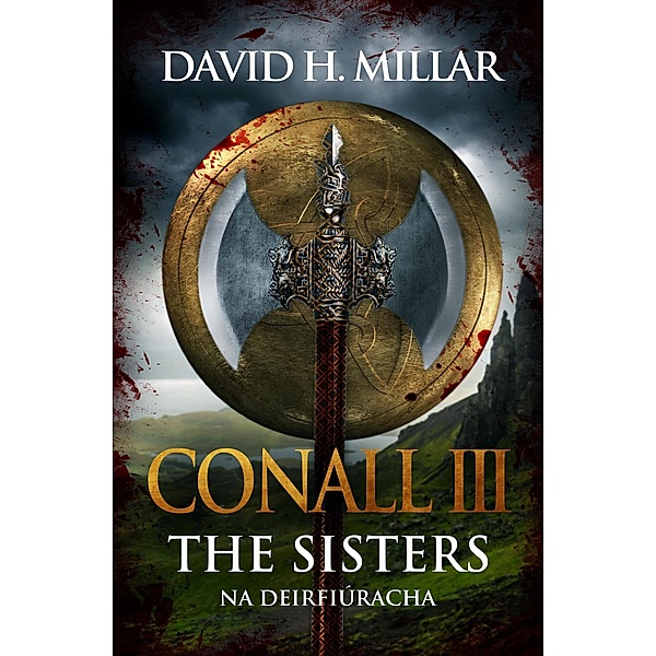 Conall III: The Sisters-Na Deirfiúracha / Conall, David H. Millar
