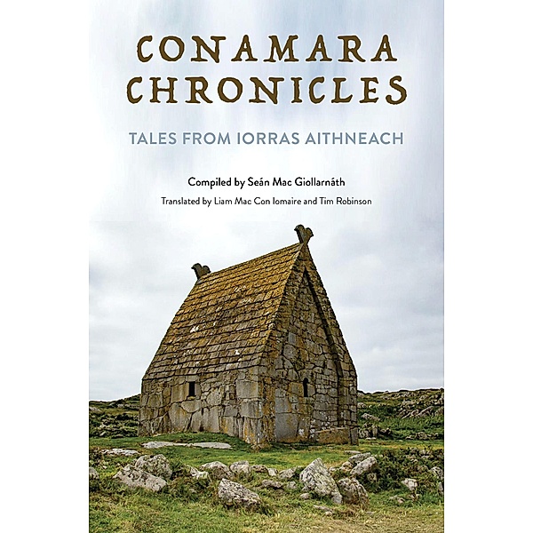 Conamara Chronicles / Irish Culture, Memory, Place