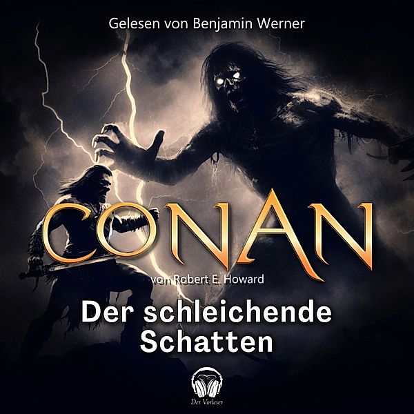 Conan - 4 - Conan, Folge 5: Der schleichende Schatten, Robert E. Howard