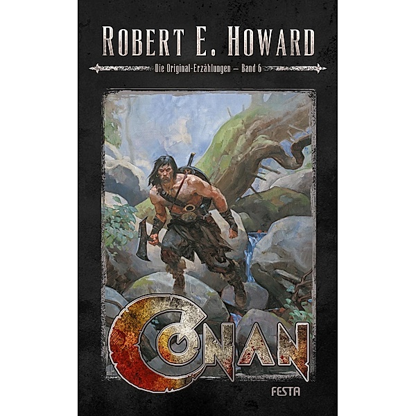 Conan - Band 6, Robert E. Howard