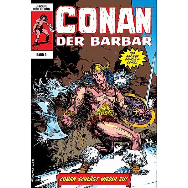 Conan der Barbar: Classic Collection Bd.9, Val Semeiks, Gerry Conway, Charles Santino, Michael Higgins, Gary KWAPISZ, Ron Lim, Gary Hartle, u.a.