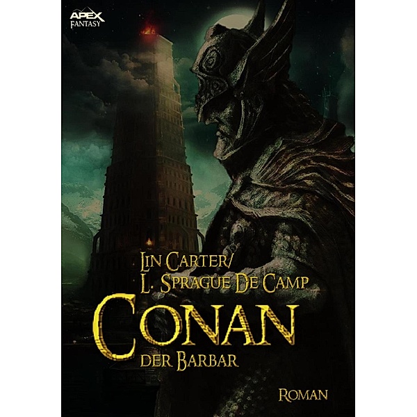 CONAN, DER BARBAR / Die Conan-Saga Bd.8, L. Sprague De Camp, Lin Carter