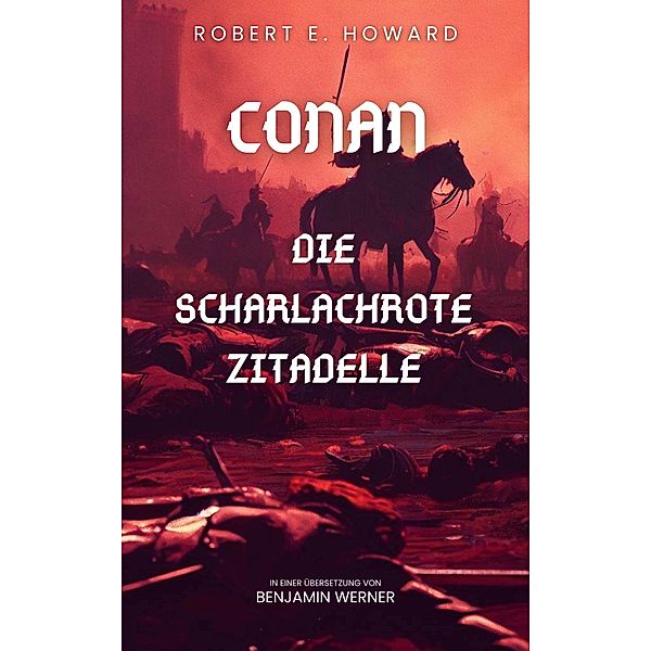 Conan der Cimmerier, Robert E. Howard