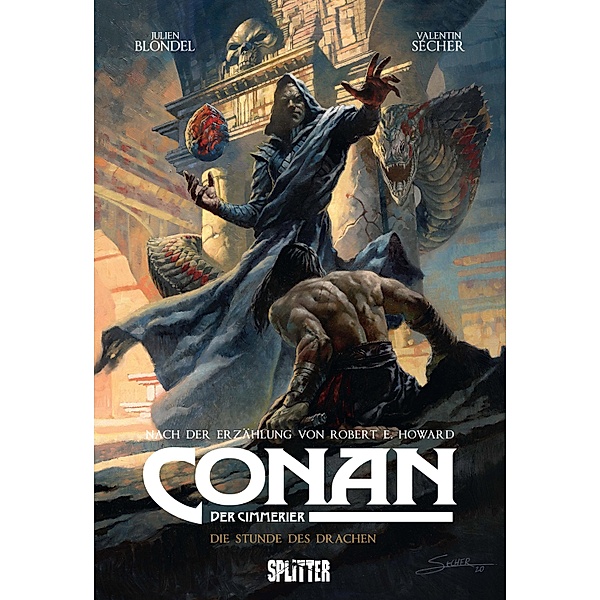 Conan der Cimmerier: Die Stunde des Drachen / Conan der Cimmerier Bd.12, Julien Blondel