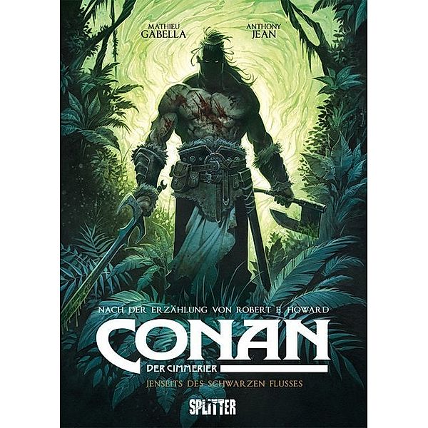 Conan der Cimmerier - Jenseits des schwarzen Flusses, Mathieu Gabella