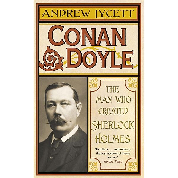 Conan Doyle, Andrew Lycett