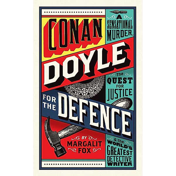 Conan Doyle for the Defence, Margalit Fox