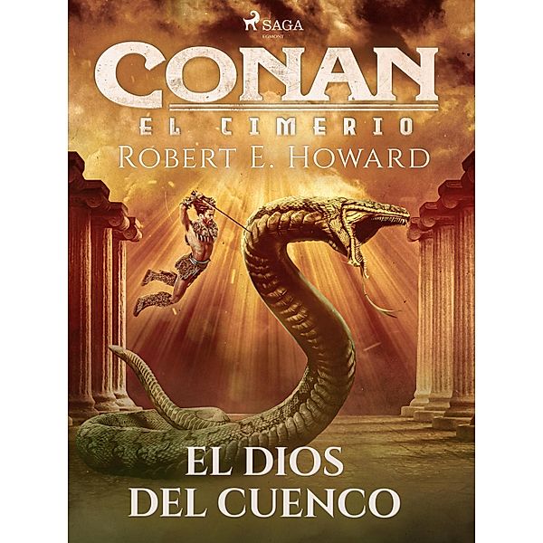 Conan el cimerio - El dios del cuenco / Conan el cimerio, Robert E. Howard