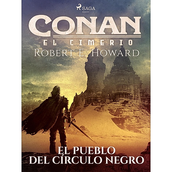 Conan el cimerio - El pueblo del círculo negro / Conan el cimerio, Robert E. Howard