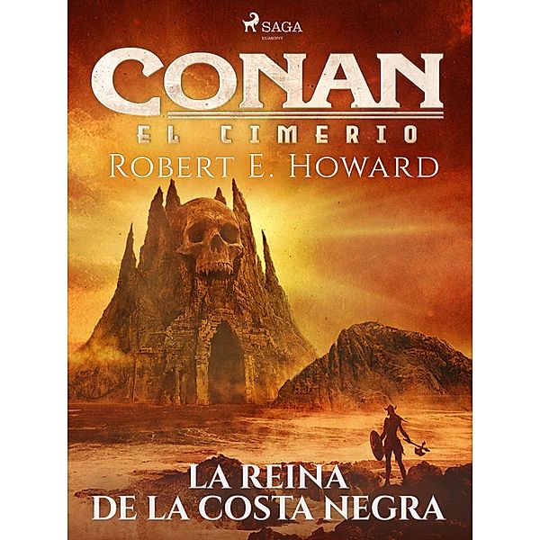Conan el cimerio - La reina de la costa negra / Conan el cimerio, Robert E. Howard