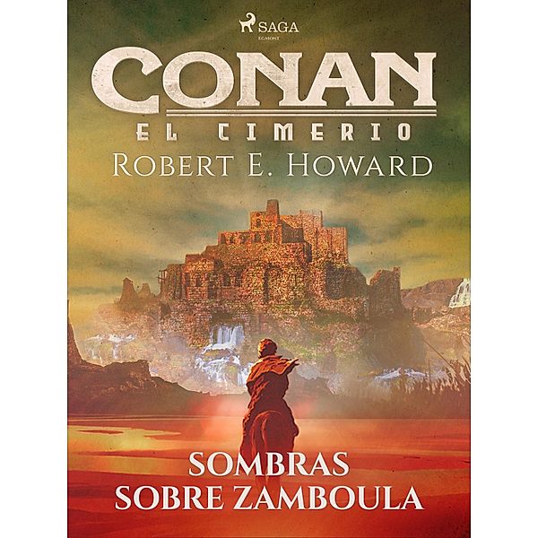 Conan el cimerio - Sombras sobre Zamboula / Conan el cimerio, Robert E. Howard