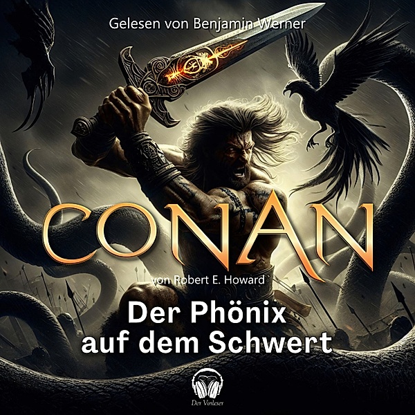 Conan, Folge 1: Der Phönix auf dem Schwert, Robert E. Howard