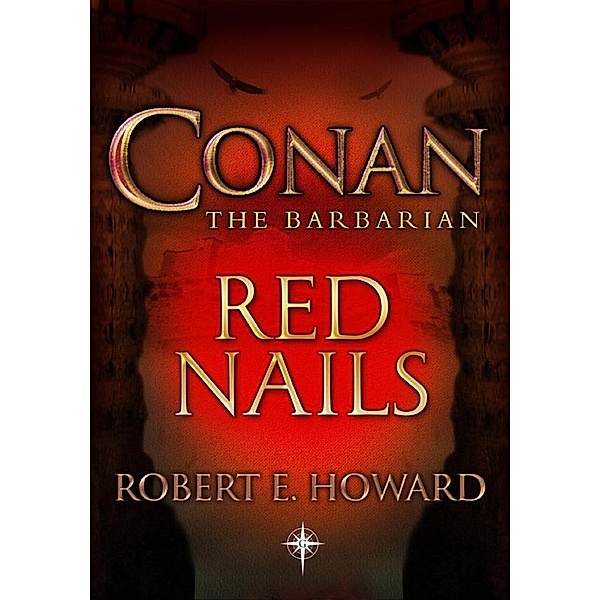 Conan: Red Nails / Gollancz, Robert E. Howard