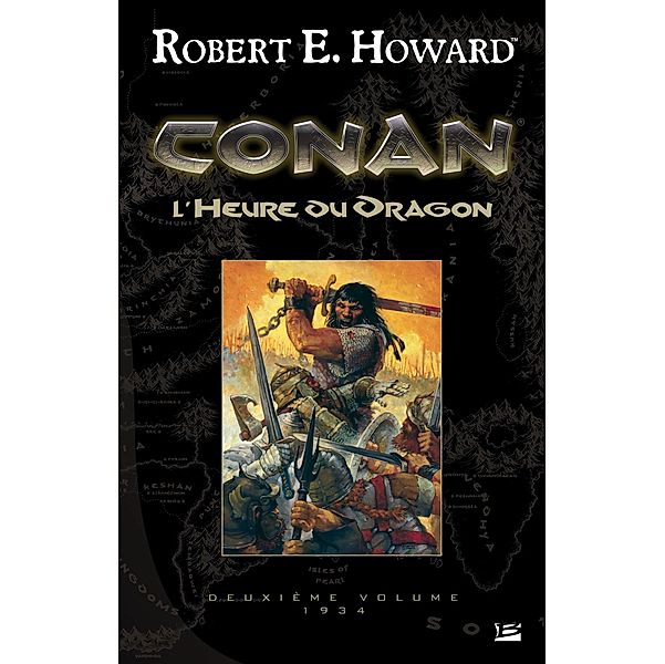 Conan, T2 : L'Heure du Dragon / Conan Bd.2, Robert E. Howard