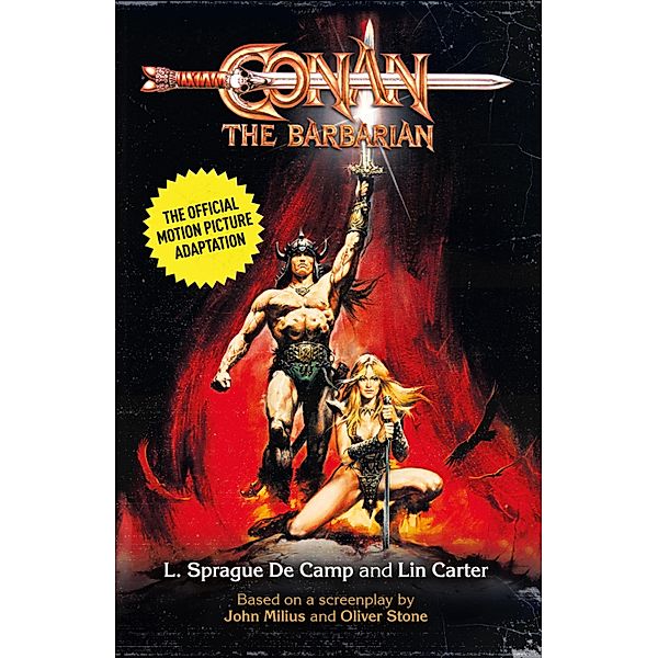 Conan the Barbarian: The Official Motion Picture Adaptation, L. Sprague De Camp, Lin Carter