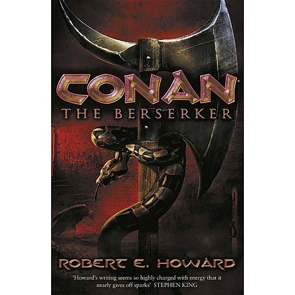 Conan the Berserker, Robert E Howard