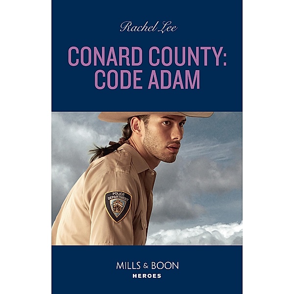 Conard County: Code Adam (Conard County: The Next Generation, Book 57) (Mills & Boon Heroes), Rachel Lee